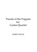 Parade of the Puppets for Guitar Quartet