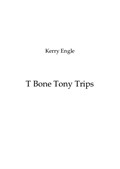 Miracle Child - T Bone Tony Trips
